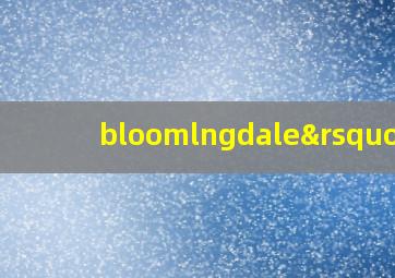 bloomlngdale’s