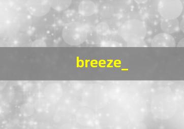 breeze_